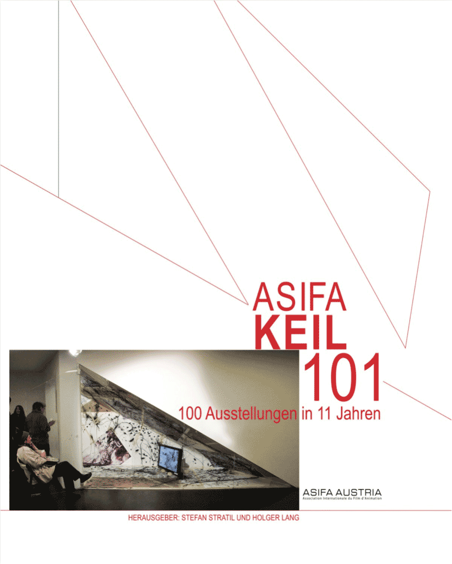 ASIFAKEIL 101 : 100 Ausstellungen in 11 Jahren